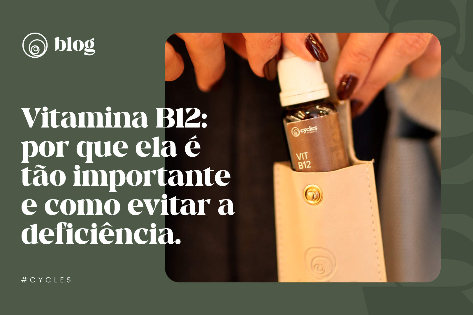 vitamina-b12-por-que-e-tao-importante-e-como-evitar-a-deficiencia