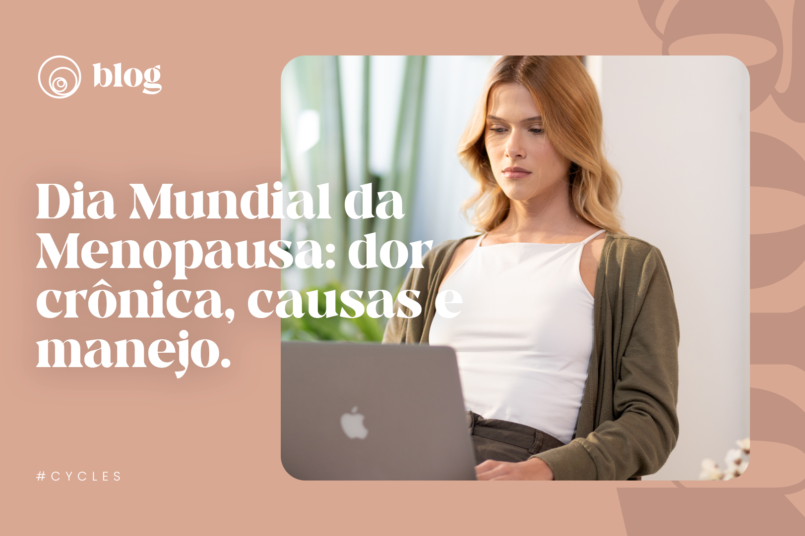 dia-mundial-da-menopausa-dor-cronica-causas-e-manejo